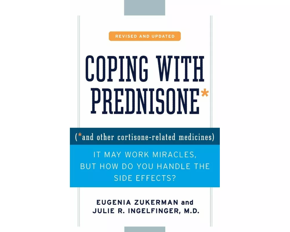 Coping with Prednisone, Revised and Updated