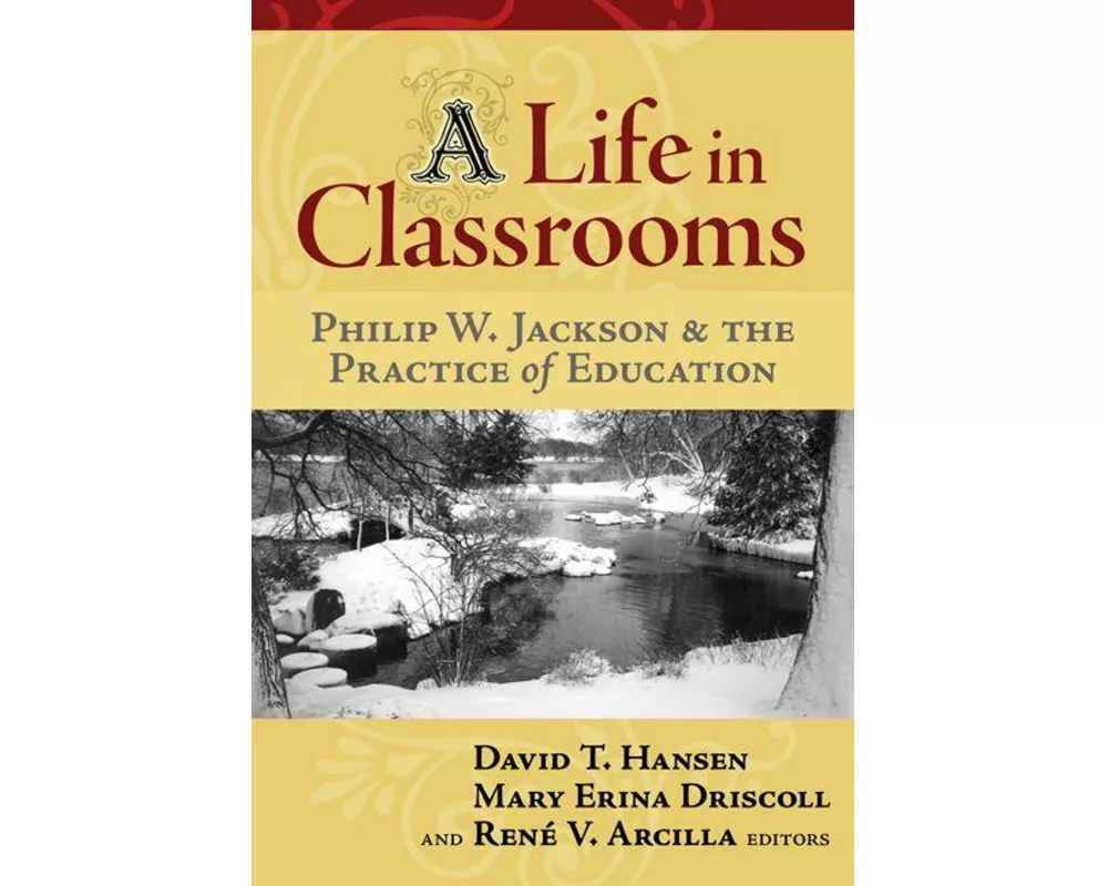 A Life in Classrooms