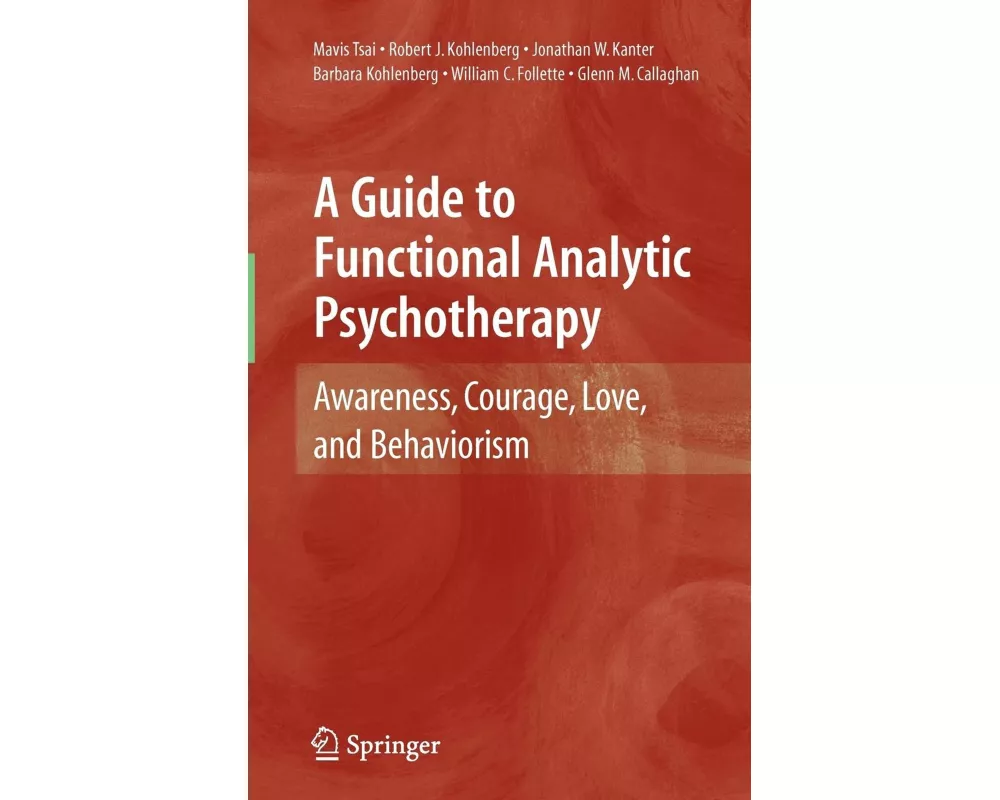A Guide to Functional Analytic Psychotherapy