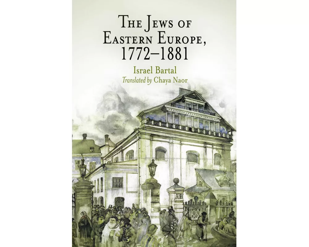 The Jews of Eastern Europe, 1772-1881