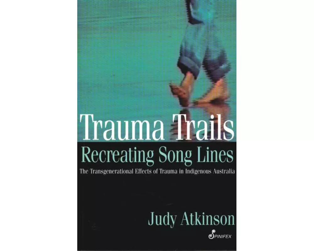 Trauma Trails, Recreating Song Lines