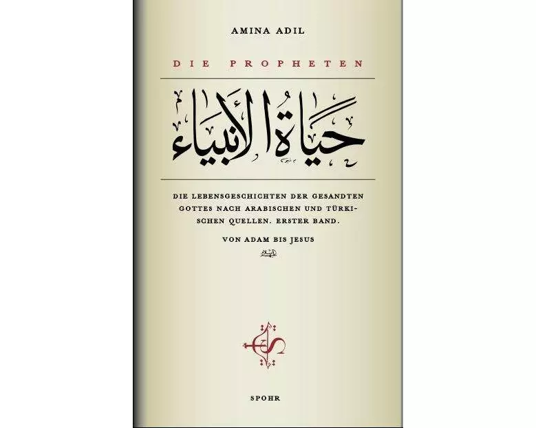 Die Propheten - Erster Band: Von Adam bis Jesus