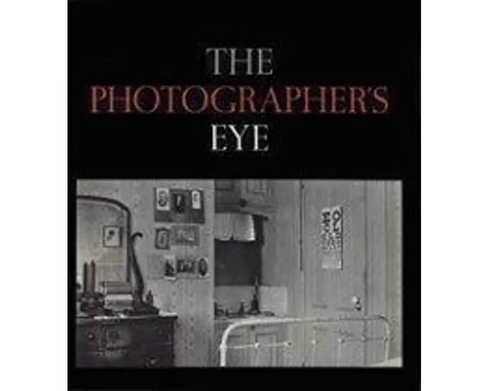 The Photographer's Eye