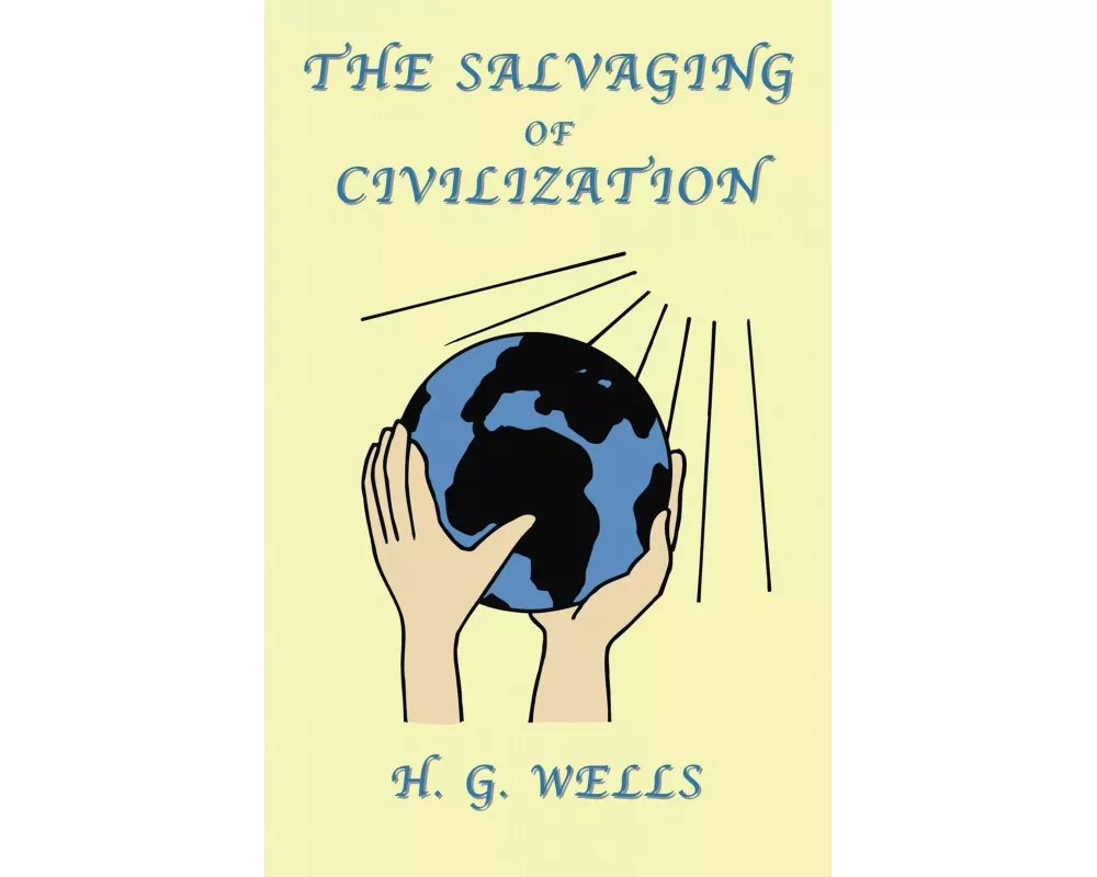 The Salvaging of Civilization