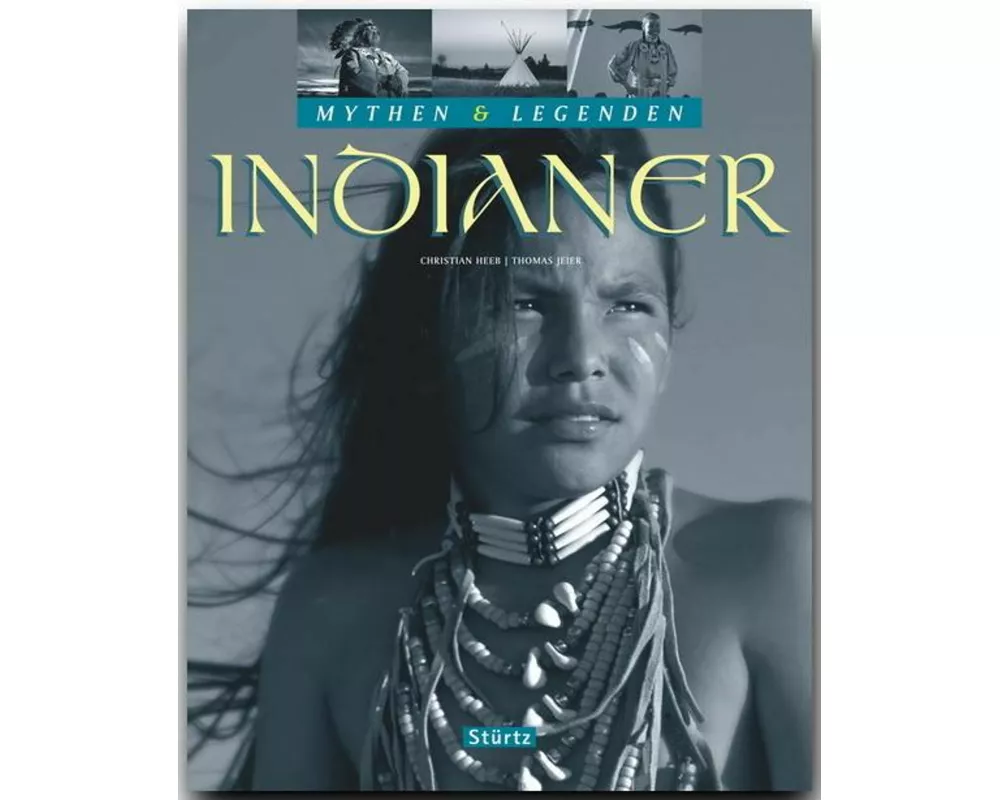 Mythen & Legenden: Indianer
