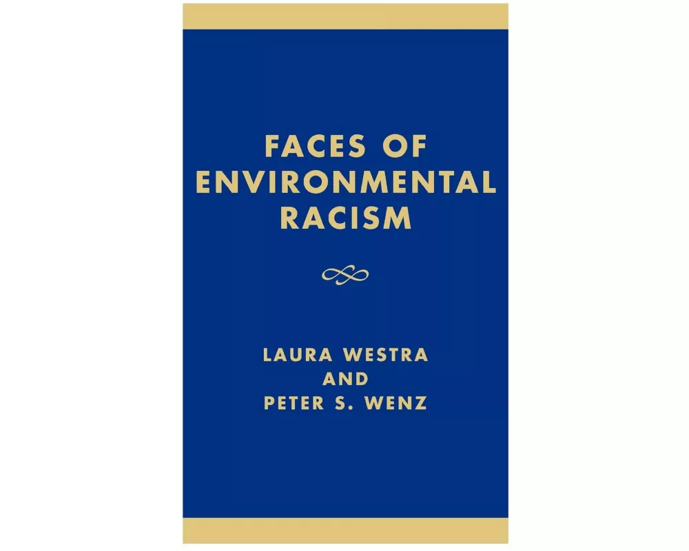 Faces of Environmental Racism