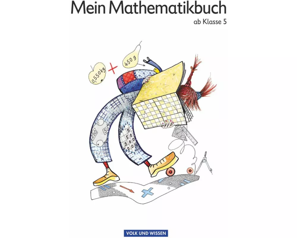 Mein Mathematikbuch - Ab Mittelstufe - 5./6. Schuljahr