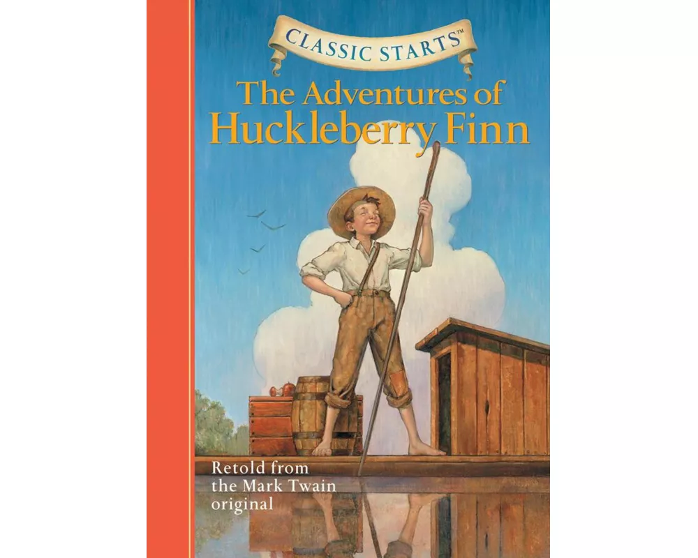 Classic Starts: The Adventures of Huckleberry Finn