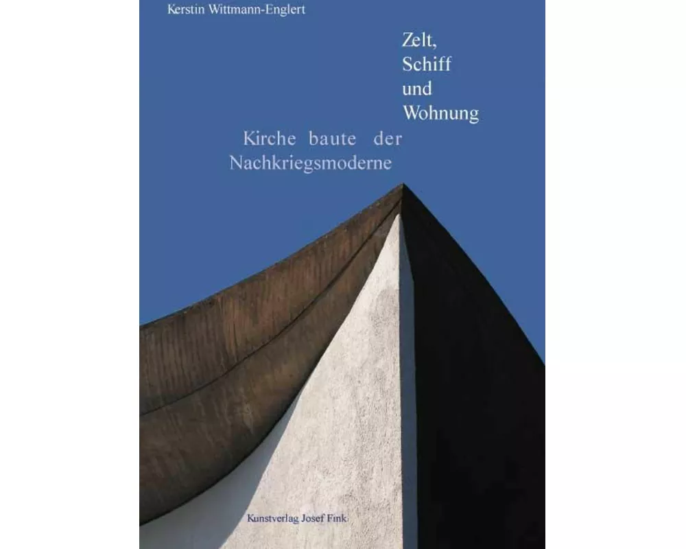 Zelt, Schiff und Wohnung
