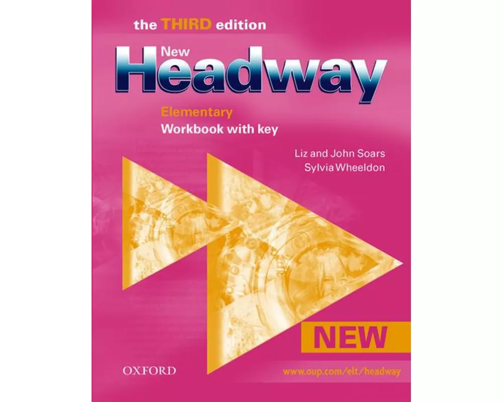 New Headway: Elementary Third Edition: Workbook (With Key)