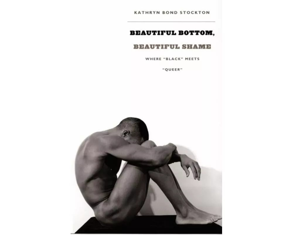 Beautiful Bottom, Beautiful Shame