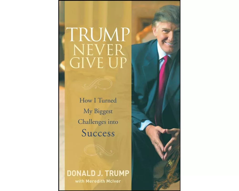 Trump Never Give Up