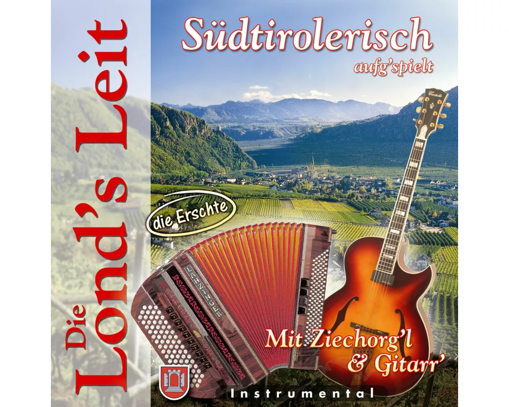 Südtirol.Aufgspielt M.Ziecho