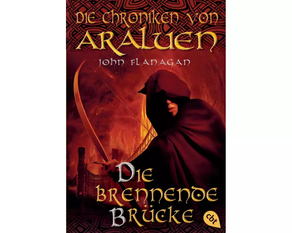 Die Chroniken von Araluen - Die brennende Brücke