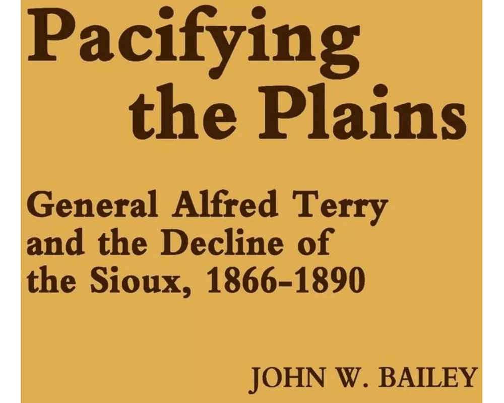 Pacifying the Plains