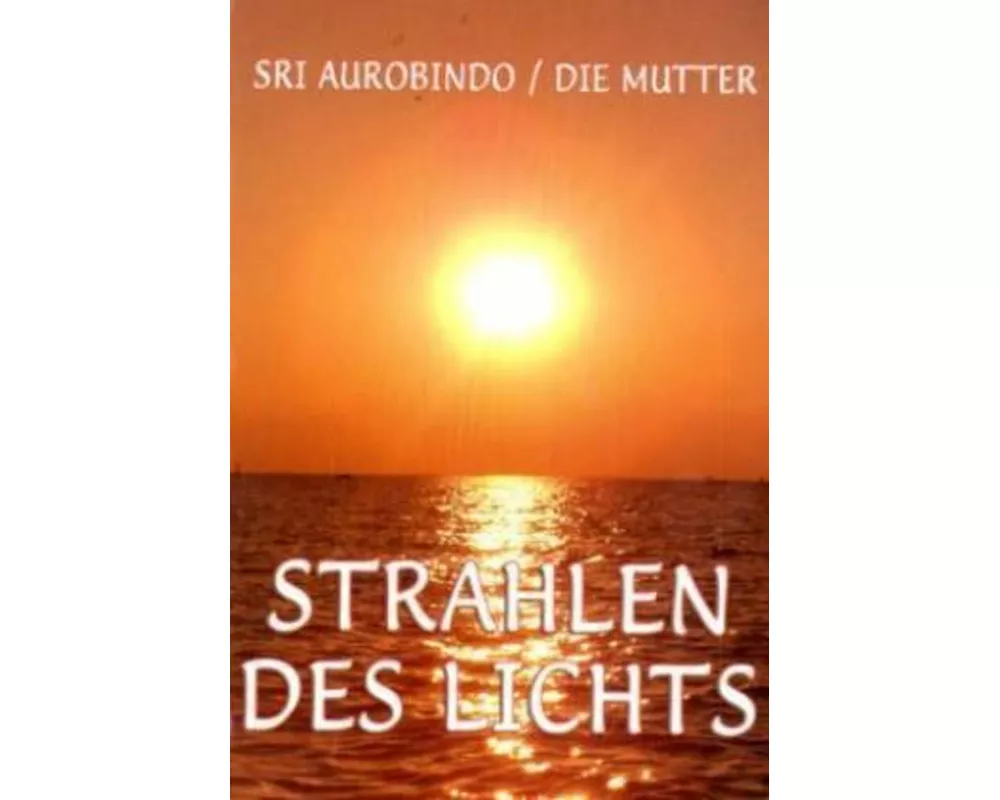 Strahlen des Lichts