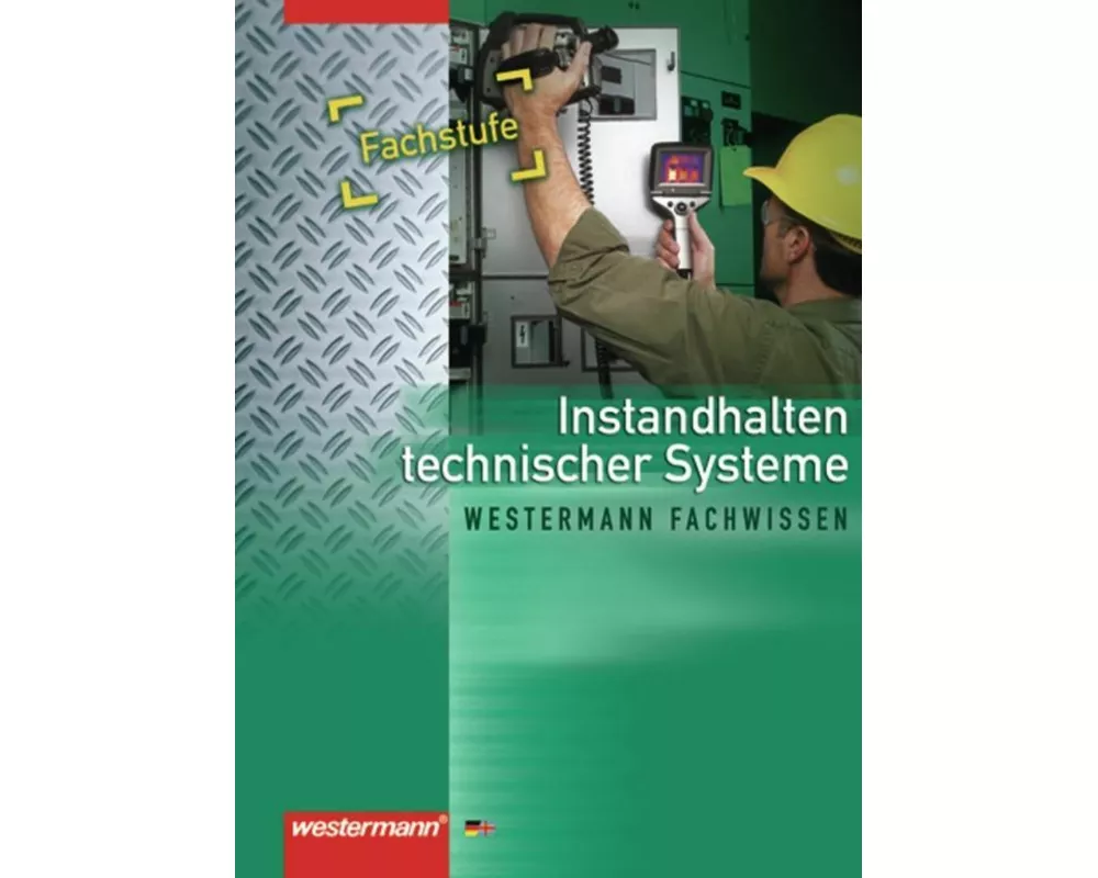 Instandhalten technischer Systeme
