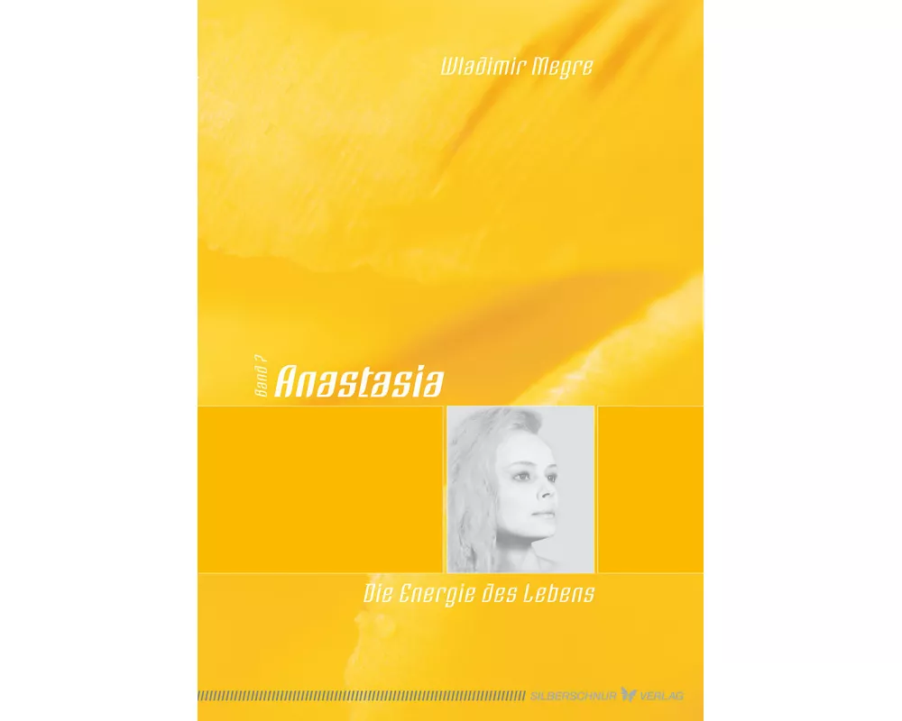 Anastasia - Die Energie des Lebens