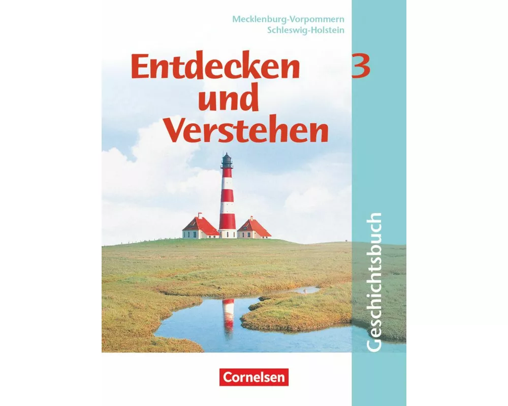 Entdecken und verstehen - Geschichtsbuch - Mecklenburg-Vorpommern und Schleswig-Holstein - Ausgabe ab 2002 - Band 3: 8. Schuljahr
