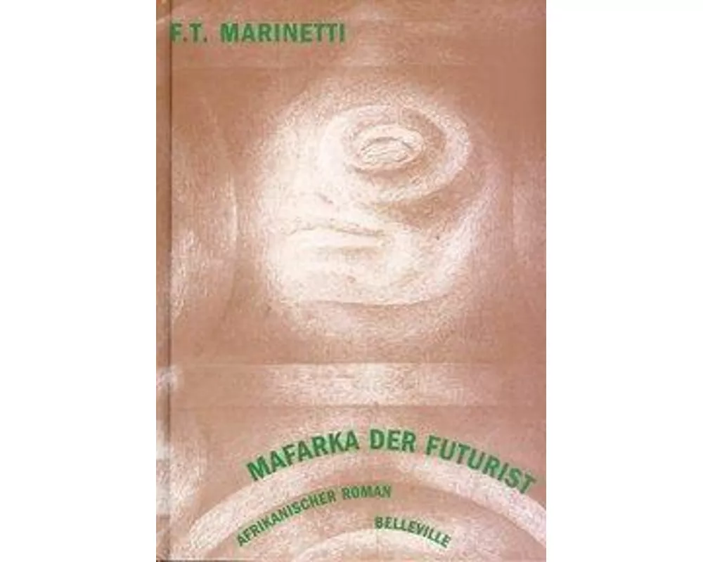 Mafarka der Futurist