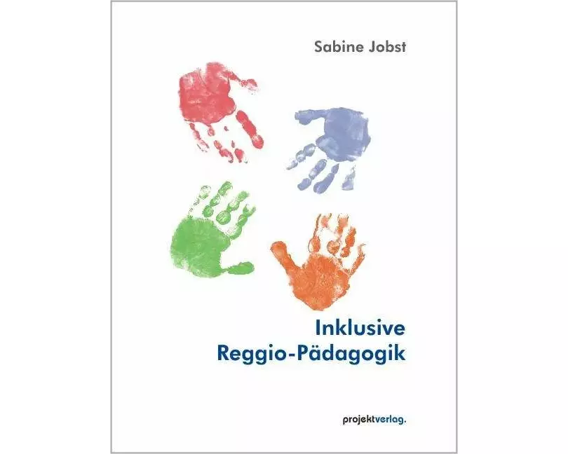 Inklusive Reggio-Pädagogik