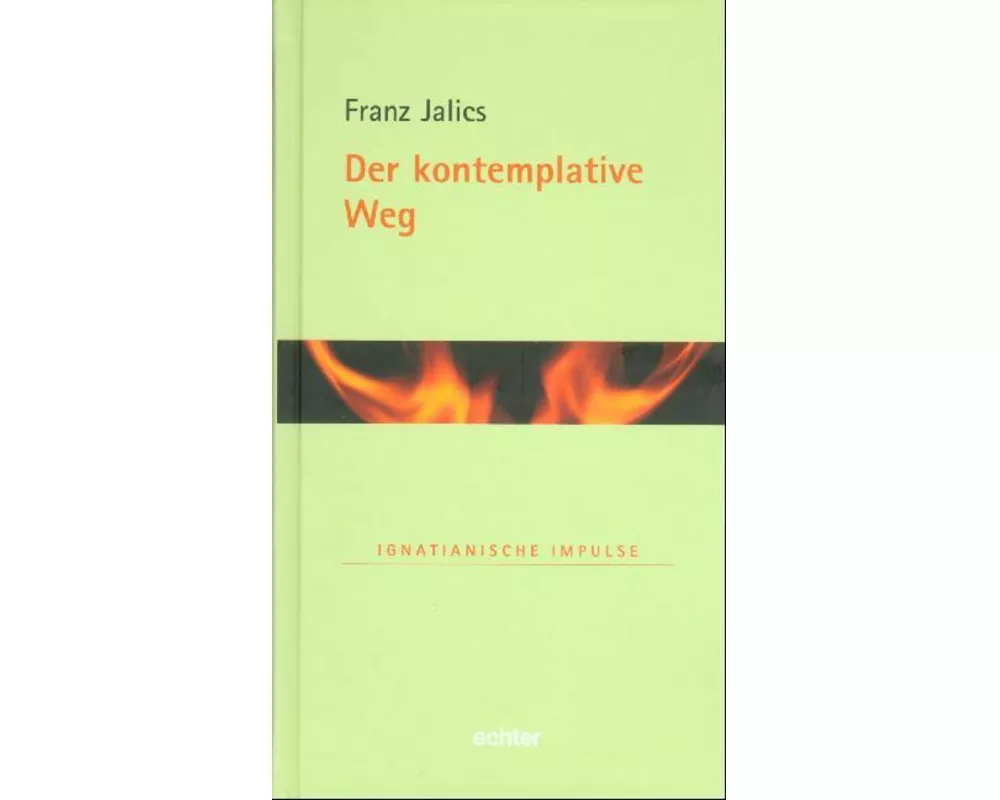 Der kontemplative Weg
