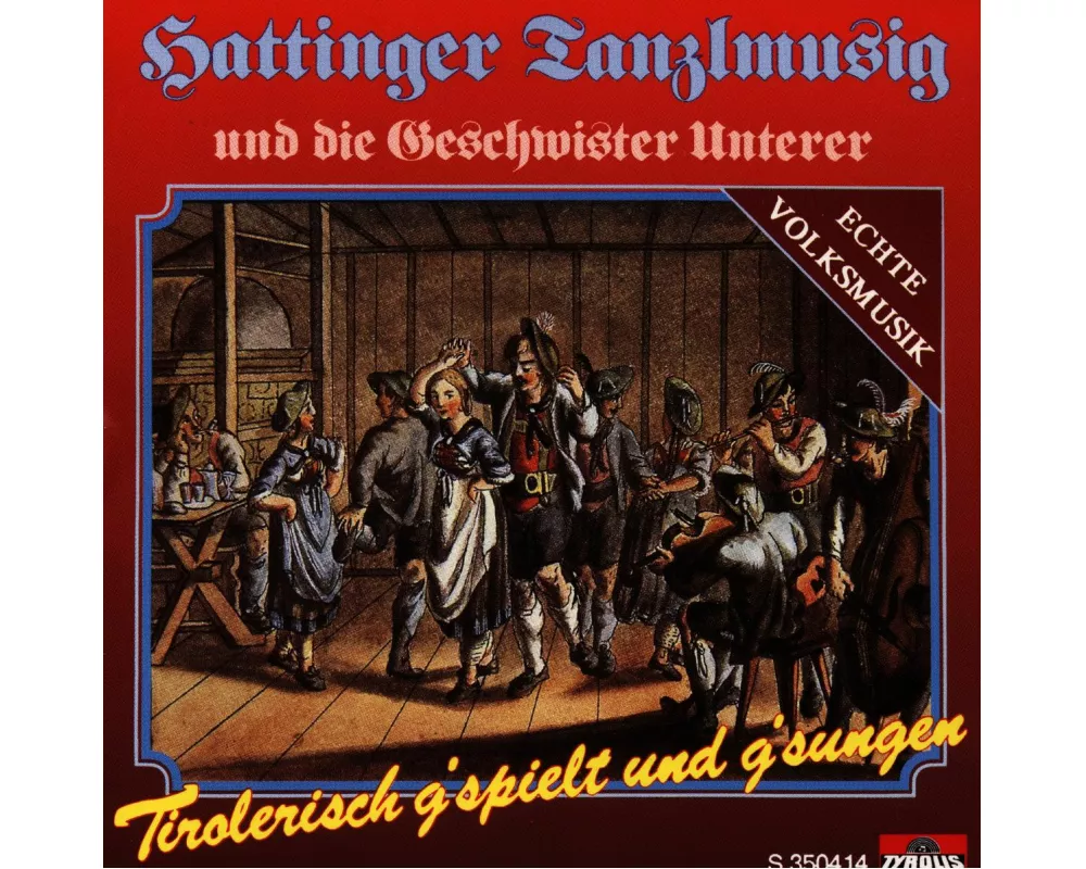 Tirolerisch G'spielt Und G'sun