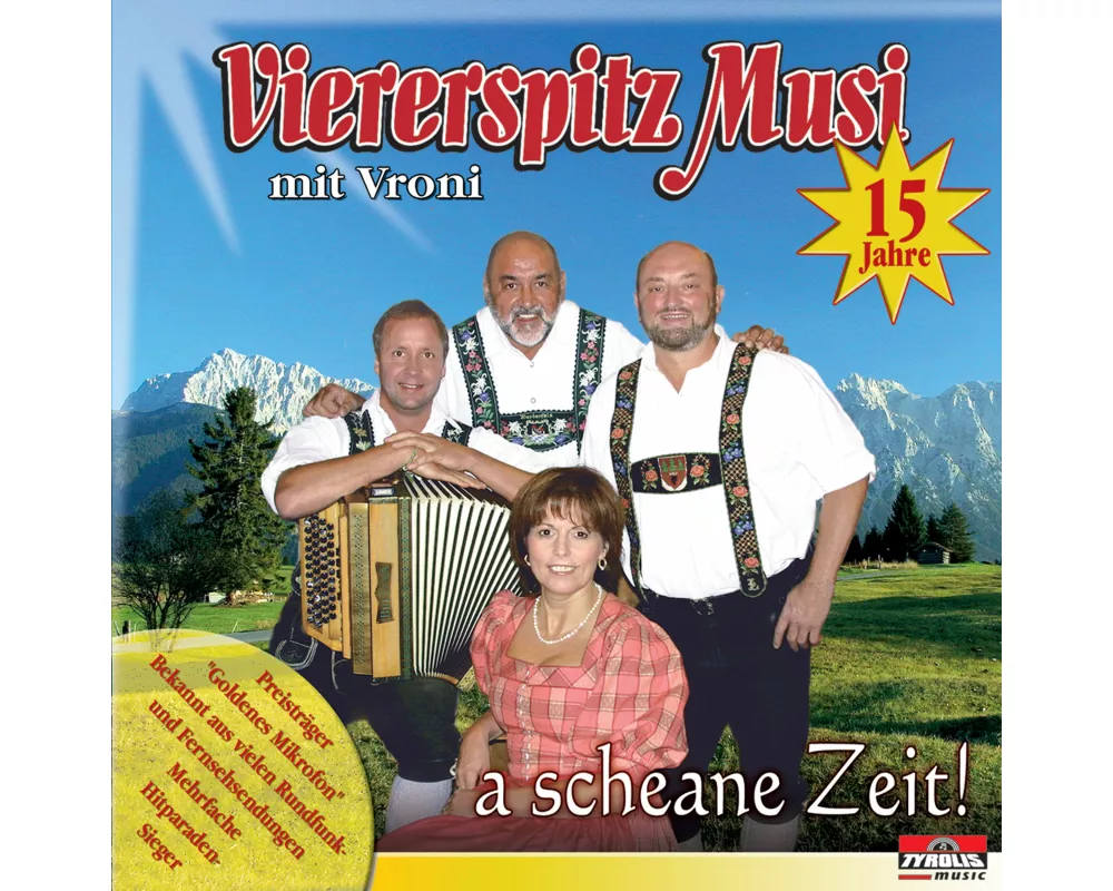 A scheane Zeit! 15 Jahre