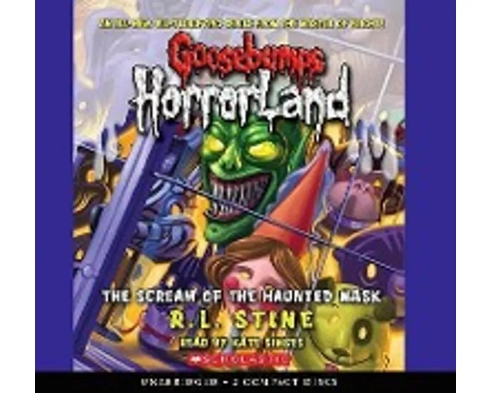 Scream of the Haunted Mask (Goosebumps Horrorland #4)