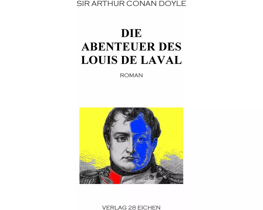 Die Abenteuer des Louis de Laval