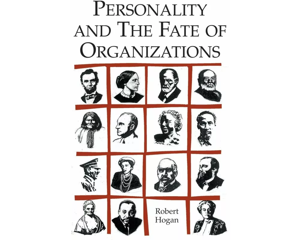 Personality and the Fate of Organizations