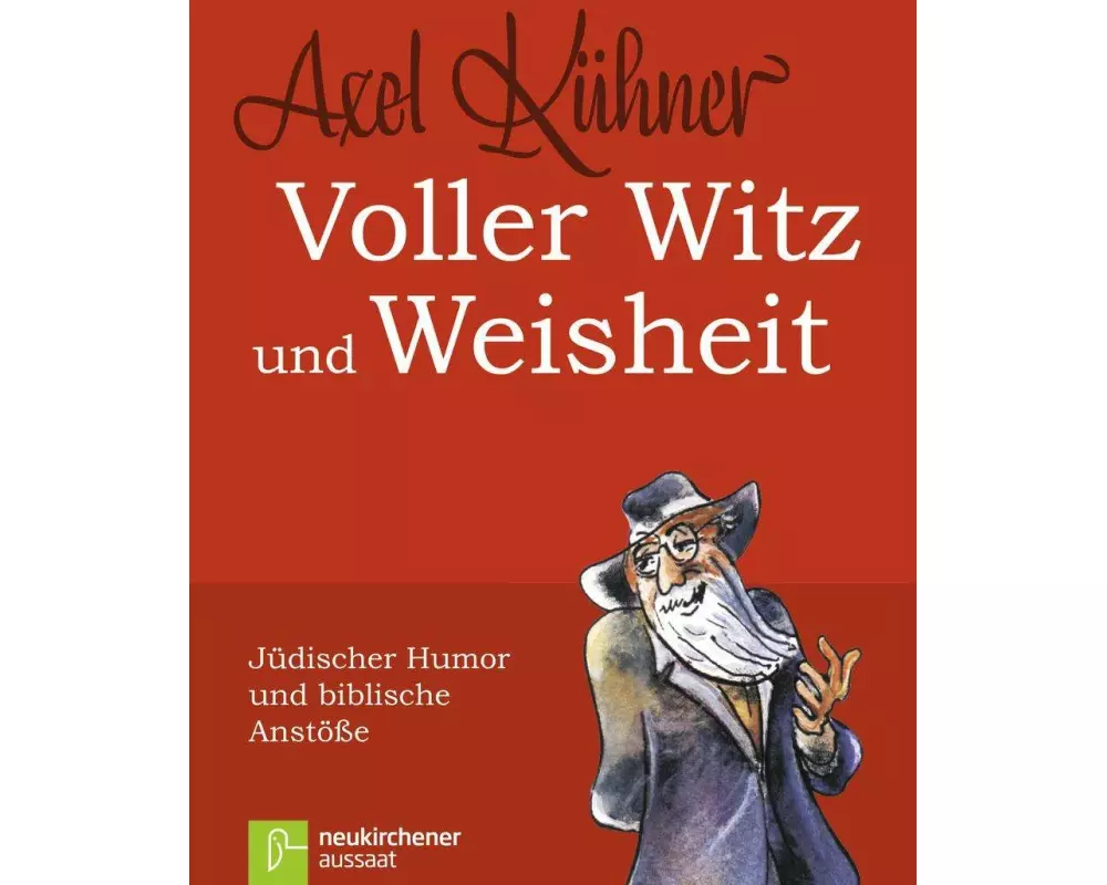 Voller Witz und Weisheit