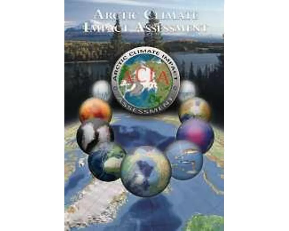Arctic Climate Impact Assessment - Scientific Report