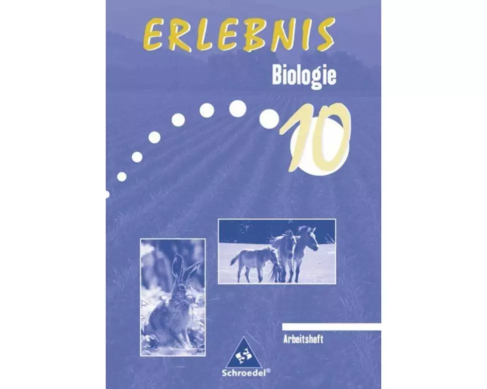 Erlebnis Biologie - Ausgabe 2004 für Mittelschulen in Sachsen