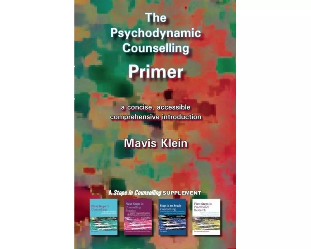 The Psychodynamic Counselling Primer