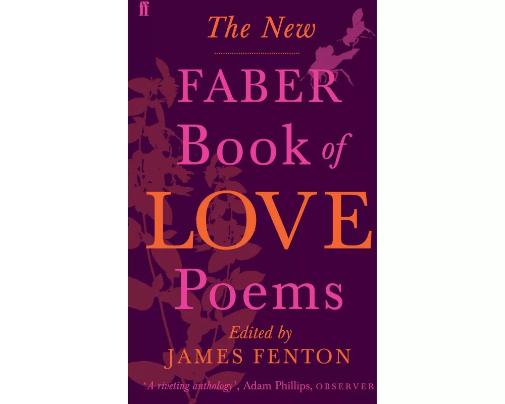 The New Faber Book of Love Poems