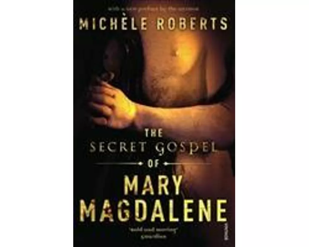 The Secret Gospel of Mary Magdalene