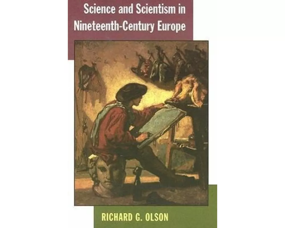 Science and Scientism in Nineteenth-century Europe