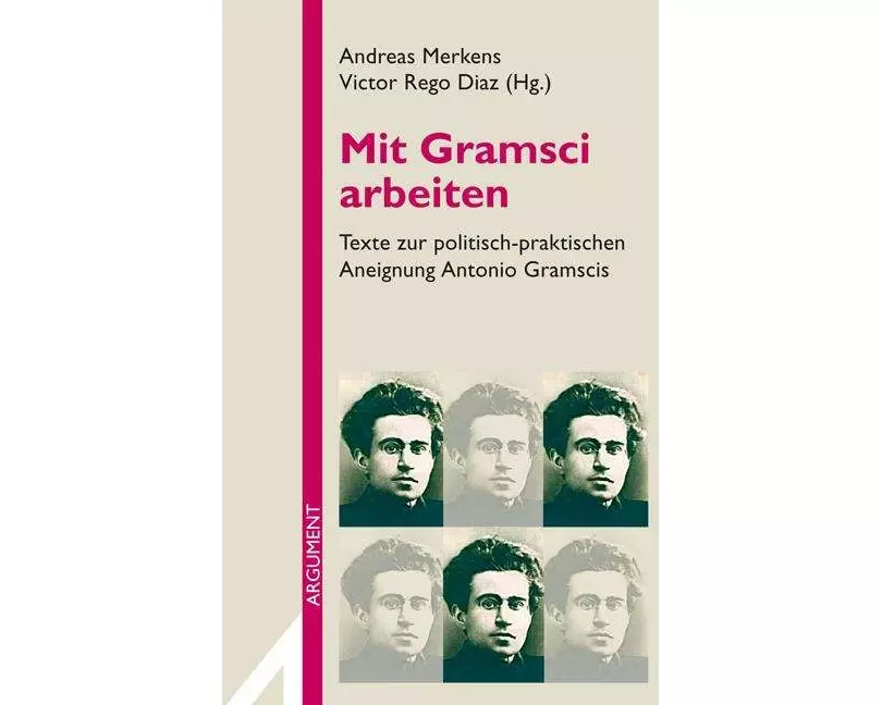 Mit Gramsci arbeiten