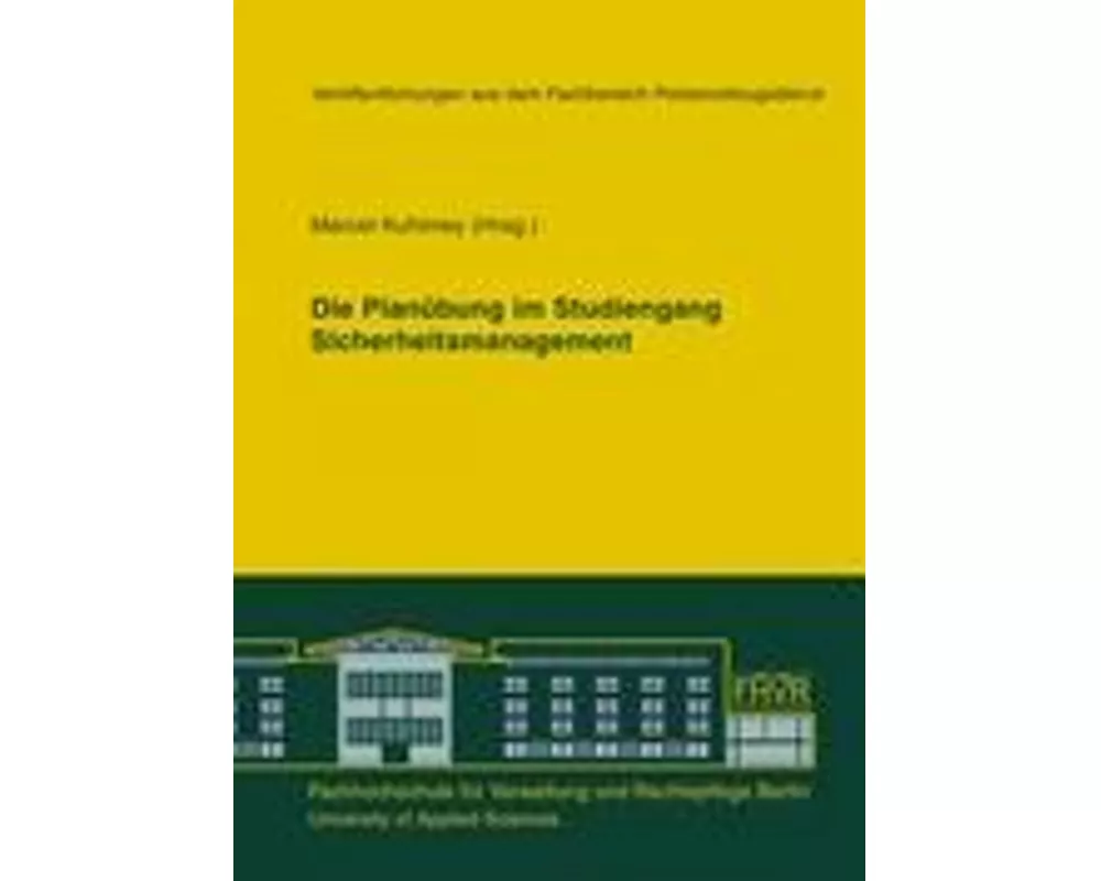 Die Planübung im Studiengang Sicherheitsmanagement