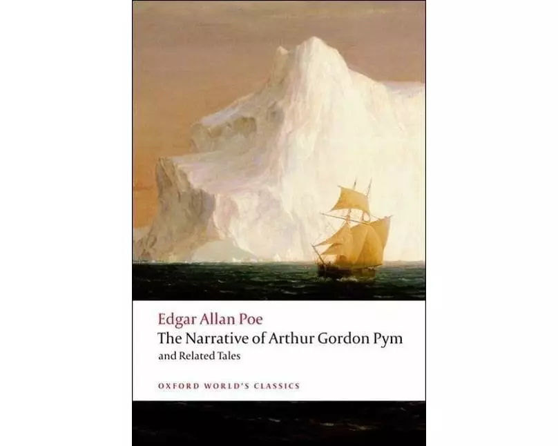 The Narrative of Arthur Gordon Pym of Nantucket and Related Tales