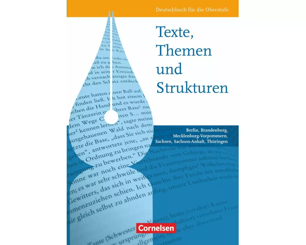 Texte, Themen und Strukturen - Berlin, Brandenburg, Mecklenburg-Vorpommern, Sachsen, Sachsen-Anhalt, Thüringen