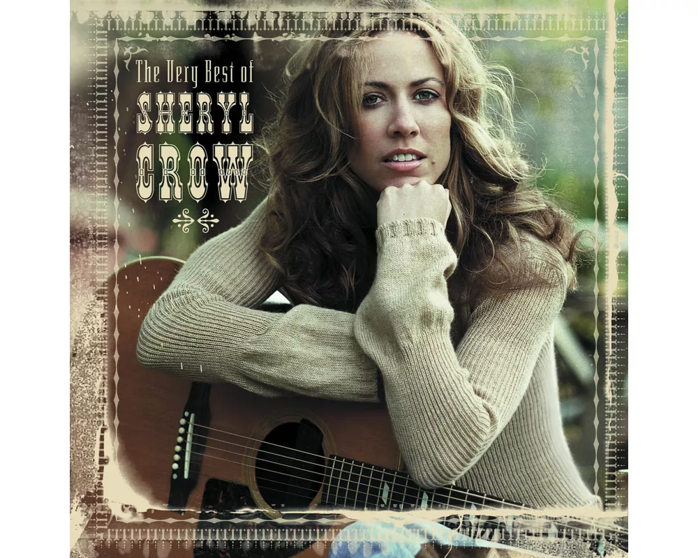 The Very Best Of Sheryl Crow