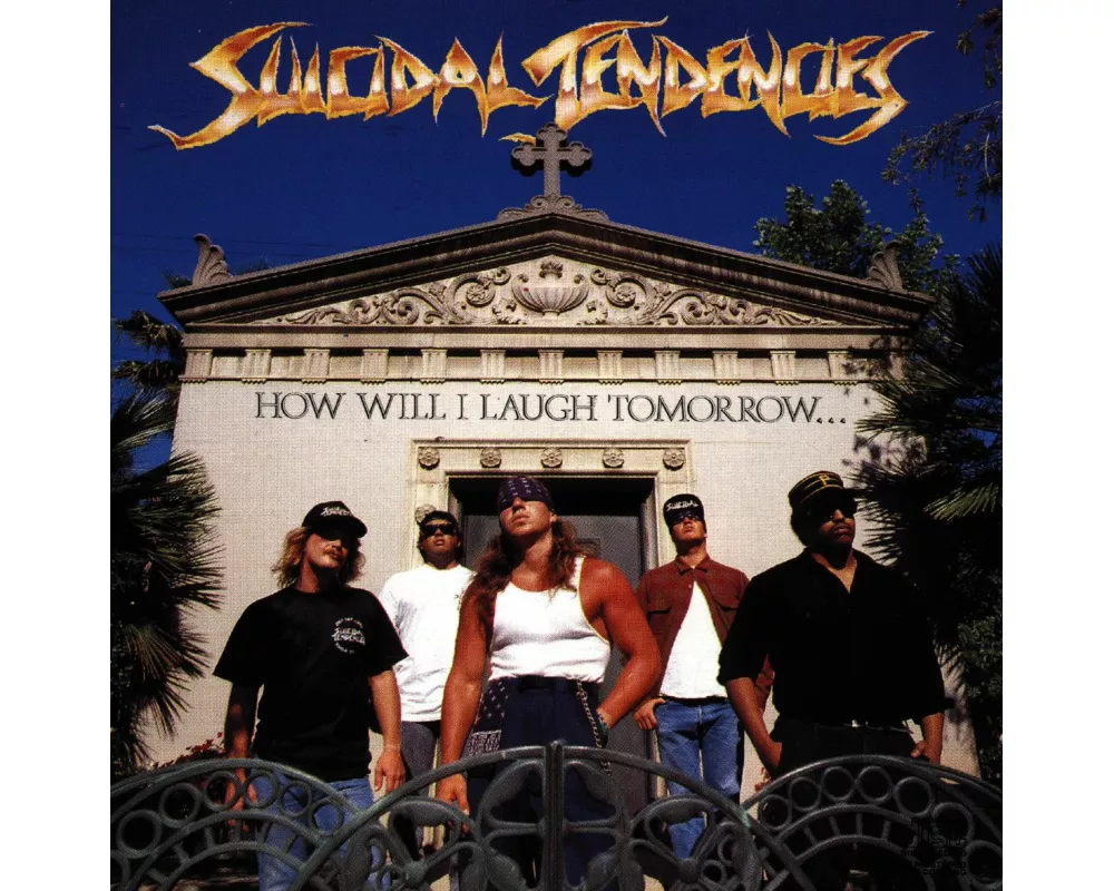 How Will I Laugh Tomorrow