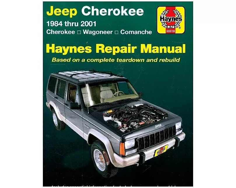 Jeep Cherokee Cherokee, Comanche & Wagoneer Limited, 2WD & 4WD, petrol (1984-2001) Haynes Repair Manual (USA)