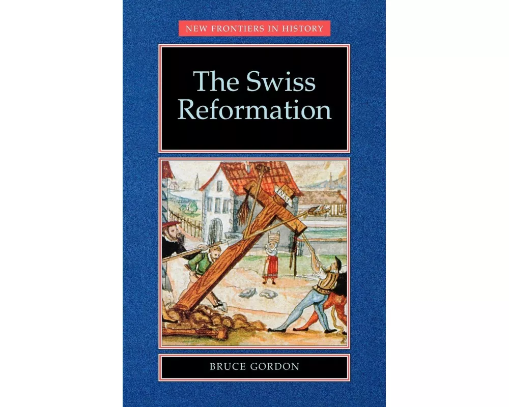 The Swiss Reformation