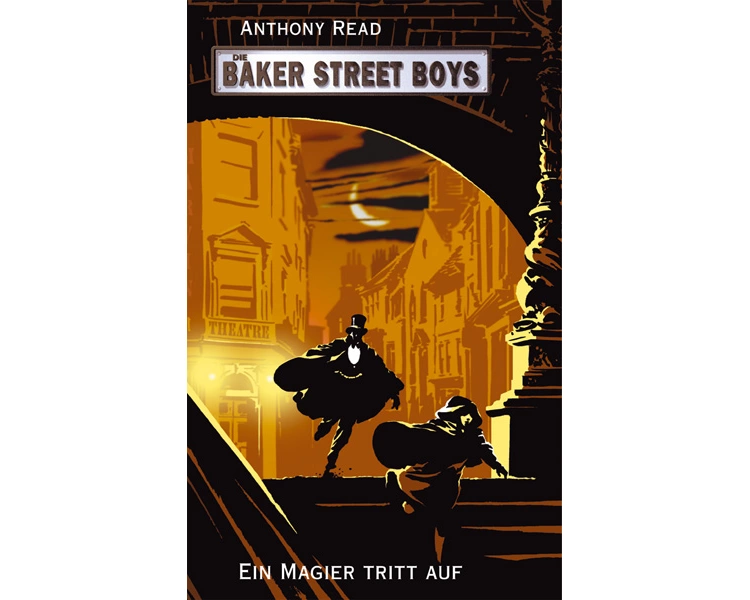 Die Baker Street Boys: Ein Magier tritt auf