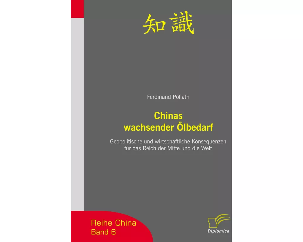 Chinas wachsender Ölbedarf