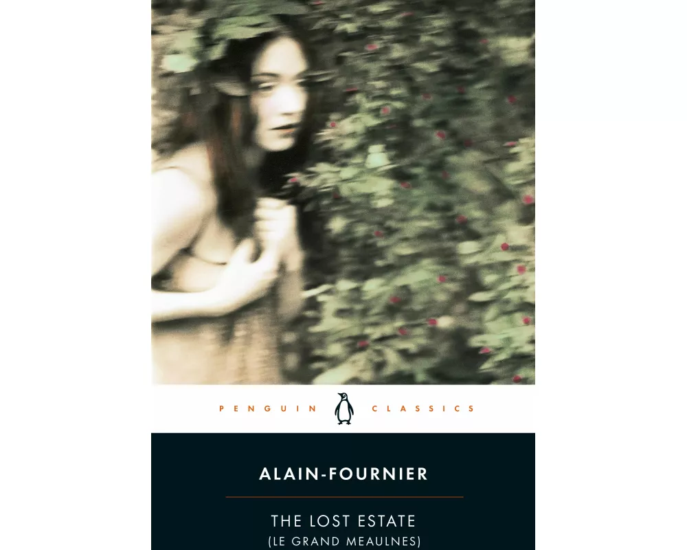The Lost Estate (Le Grand Meaulnes)