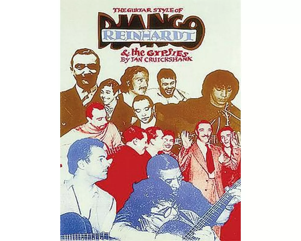 The Guitar Styles of Django Reinhardt and the Gypsies